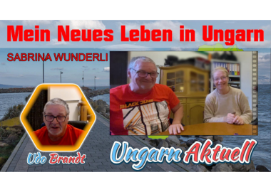 Mein neues Leben in Ungarn mit Sabrina Wunderli